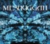 Meshuggah - Nothing (Re-release)
