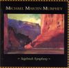 Michael Martin Murphey - Sagebrush Symphony