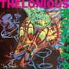 Thelonious Monster - Baby&hellip; You&rsquo;re Bummin&rsquo; My Life Out In A Supreme Fashion