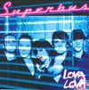 Superbus - Lova Lova