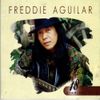 Freddie Aguilar - 18 Greatest Hits: Freddie Aguilar