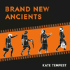 Kae Tempest - Brand New Ancients