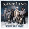 Santiano - Wenn die K&auml;lte kommt