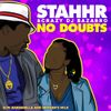 DJ Crazy Bazarro & Stahhr - No Doubts