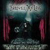 Farewell, My Love - A Dance You Won't Forget - EP