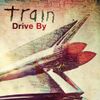 Train - Drive By