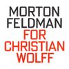 Eberhard Blum / Nils Vigeland - For Christian Wolff