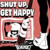 DEMONDICE - SHUT UP, GET HAPPY
