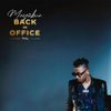 Mayorkun - Back In Office