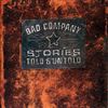 Bad Company - Stories Told & Untold