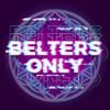 Belters Only - Make Me Feel Good