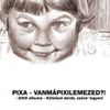 Pixa - Vanm&aacute;pixilemezed