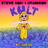 Steve Aoki & Grandson - KULT