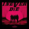 i-dle - I NEVER DIE