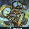 Marilyn Crispell - For Coltrane