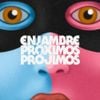 Enjambre - Proximos Projimos