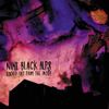 Nine Black Alps - Locked Out From The Inside