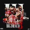 Soulja Boy - Big Draco 3