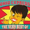 Ohio Express - The Very Best of Ohio Express