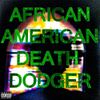 Na-Kel Smith - AFRICAN AMERICAN DEATH DODGER