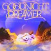 Dreamer Isioma - Goodnight Dreamer