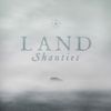 The Longest Johns - Land Shanties