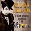 Voltaire - Hate Lives in a Small Town