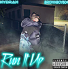 Hydrah - Run It Up