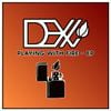 Dex Arson - Playing With Fire