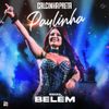 Calcinha Preta - Paulinha (Ao Vivo)