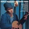 Merle Haggard - Mama Tried