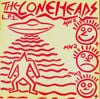 The Coneheads - L.P.1.: "14 Year Old High School PC-Fascist Hype Lords Rip Off Devo for the Sake of Extorting $$$ From Helpless Impressionable Midwestern Internet Peoplepunks L.P."