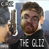 CRZFawkz - THE GLIZ