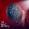 Joyner Lucas - Ye Not Crazy