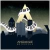 Anomalie - M&eacute;tropole