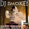 Evil Wayz Vol. 3