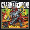 CZARFACE - Czarmageddon!