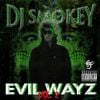 Evil Wayz, Vol.2