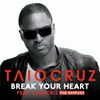 Taio Cruz - Break Your Heart (Ludacris Remix)