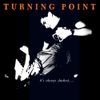Turning Point - It's Always Darkest Before the Dawn