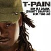 T-Pain - Buy U a Drank (Shawty Snappin')
