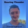 Daniel Larson - Roaring Thunder