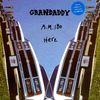 Grandaddy - A.M. 180 | Here