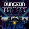 Arnaud Roy - Dungeon of the Endless