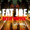 Fat Joe - Get It Poppin'