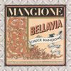 Chuck Mangione - Bellavia