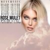 Rose Mulet - Afterlife