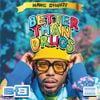 B.o.B - Better Than Drugs