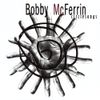 Bobby McFerrin - Circlesongs