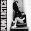 Joey Valence & Brae - PUNK TACTICS